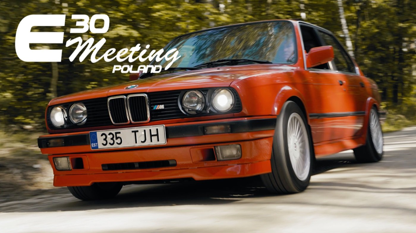 E30 Meeting Poland, relacja z eventu